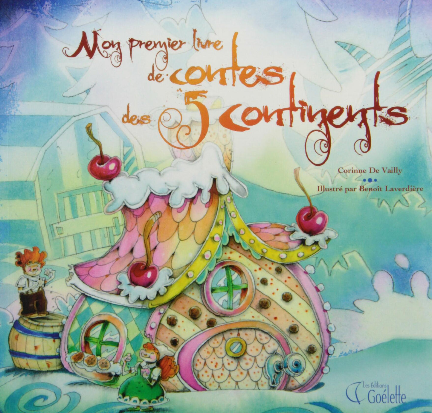 Mon premier livre de contes des 5 continents De Vailly, Corinne - Very Good