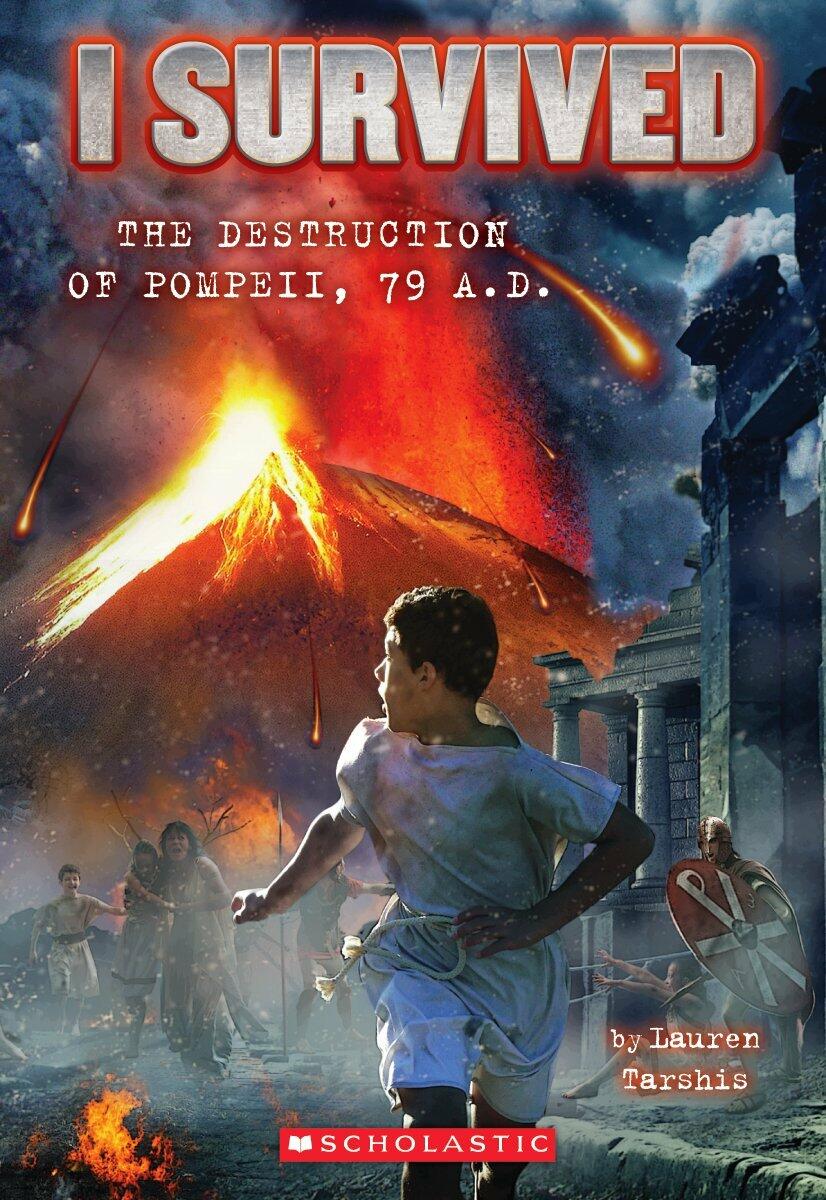 I Survived the Destruction of Pompeii, AD 79 (I Survived #10) [Paperback] Tarshis, Lauren - Good