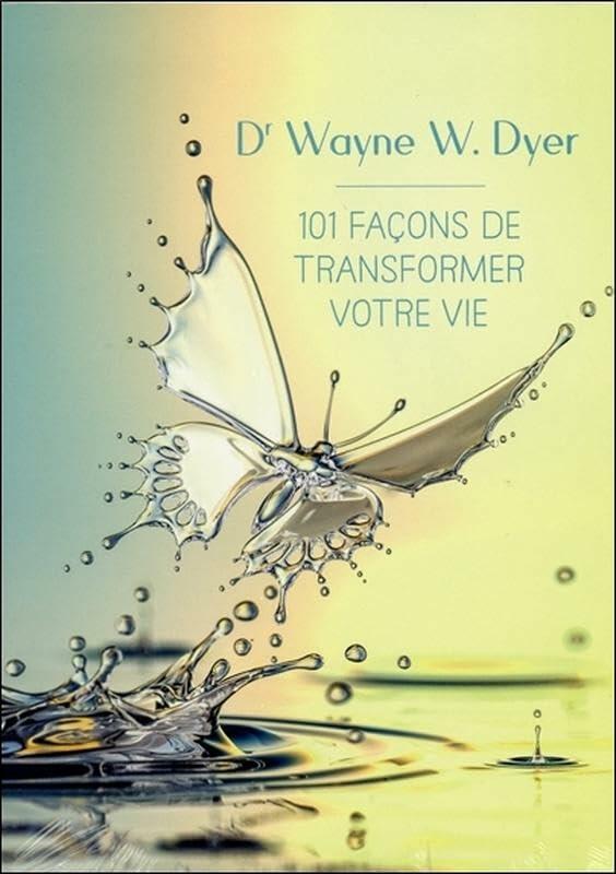 CD 101 FACONS DE TRANSFORMER VOTRE VIE (NE) [Audio CD] DYER,WAYNE W.