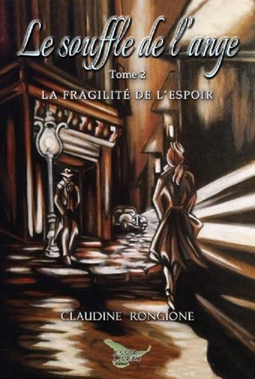 Le souffle de l'ange Tome 2 Rongione, Claudine - Very Good