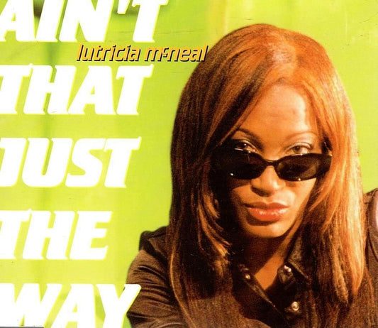 Ain'T That Just the Way [Maxi-CD] [Audio CD] Mcneal,Lutricia [Audio CD] - Good
