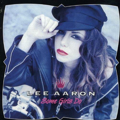 Some Girls Do [Audio CD] Lee Aaron