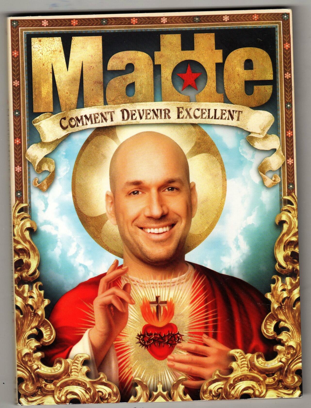 Martin Matte : Comment Devenir Excellent (Version française) - Very Good