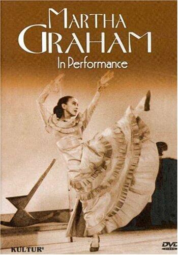 Martha Graham - An American Original in Performance [DVD] - Very Good