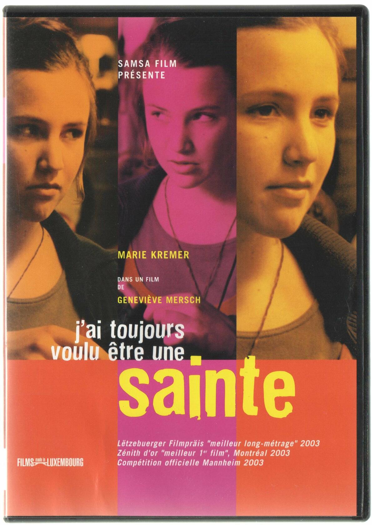 J'ai toujours voulu être une sainte