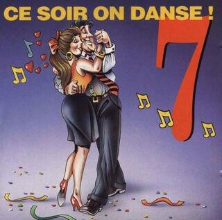 Ce Soir on Danse 7 [Audio CD] - Very Good