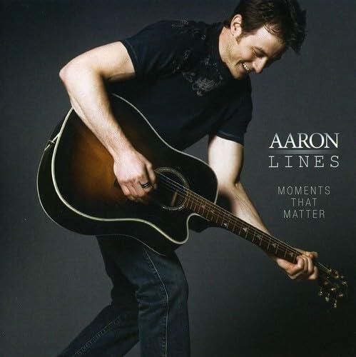 Moments That Matter [Audio CD] Aaron Lines; Mark Irwin; Chris Lindsey and Monty Powell