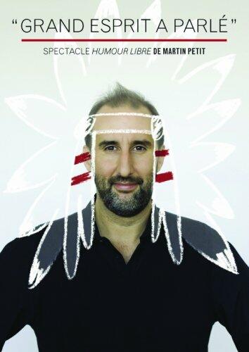 Martin Petit - Grand Petit a parlé: Humour Libre! (Version française) - Very Good