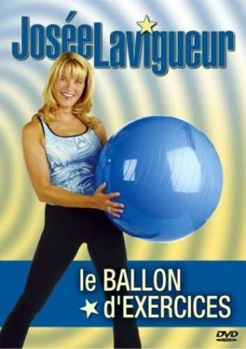 Josée Lavigueur : Le Ballon d'exercice