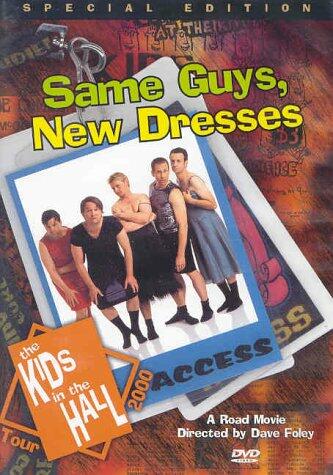 Kids In The Hall: Same Guys New Dresses [DVD] - Very Good
