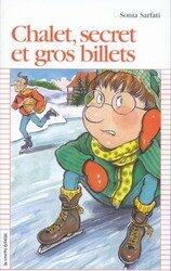 Chalet, secret & gros billets PR 32 [Paperback] Sarfati,Sonia