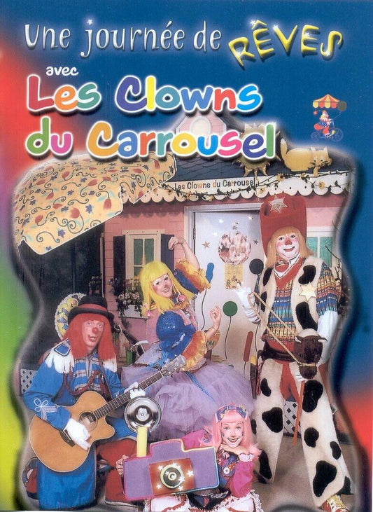 Les Clowns Du Carrousel- Une Journée de Rêves (Version française) - Very Good