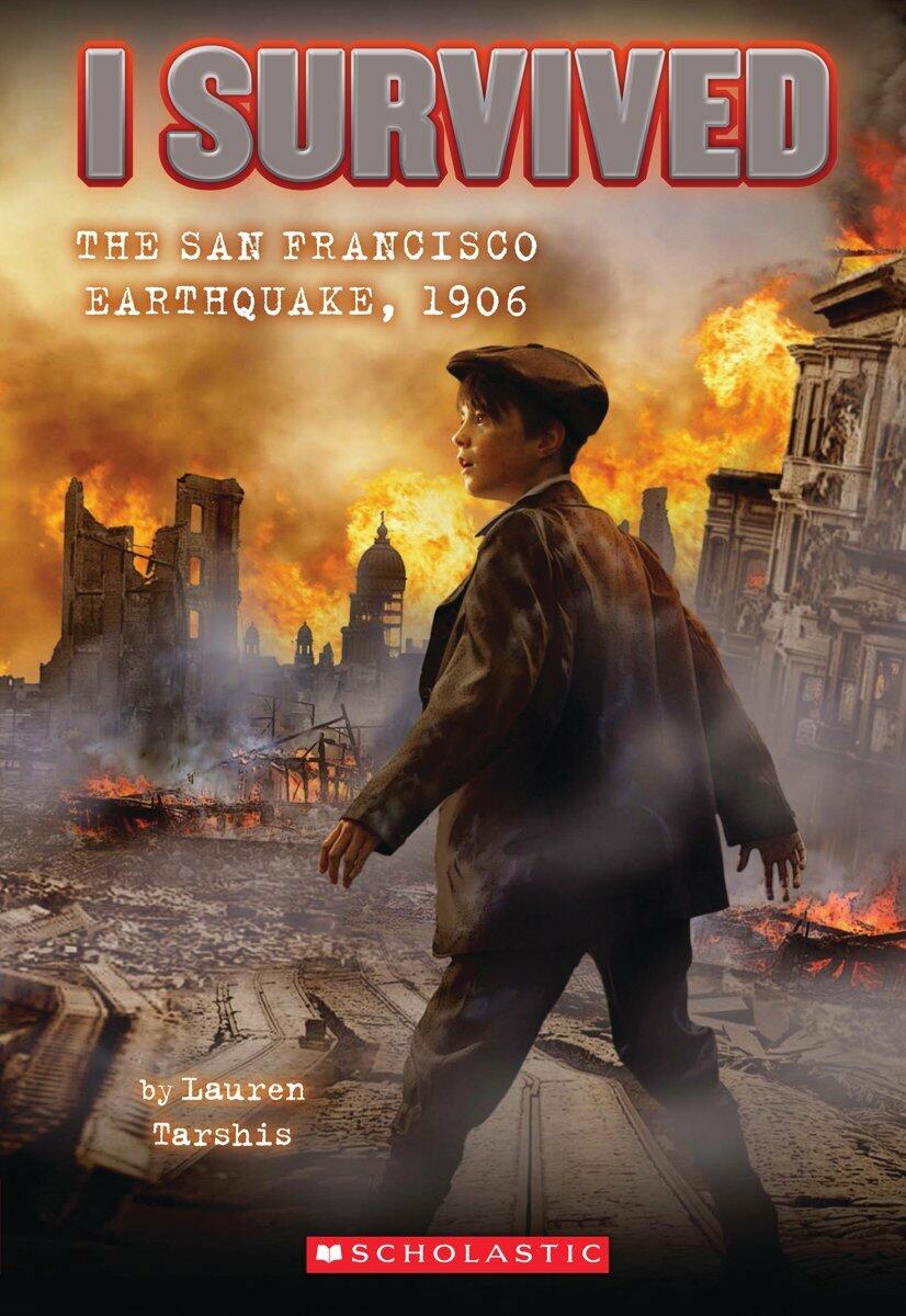I Survived the San Francisco Earthquake, 1906 (I Survived #5) [Paperback] Tarshis, Lauren and Dawson, Scott - Very Good