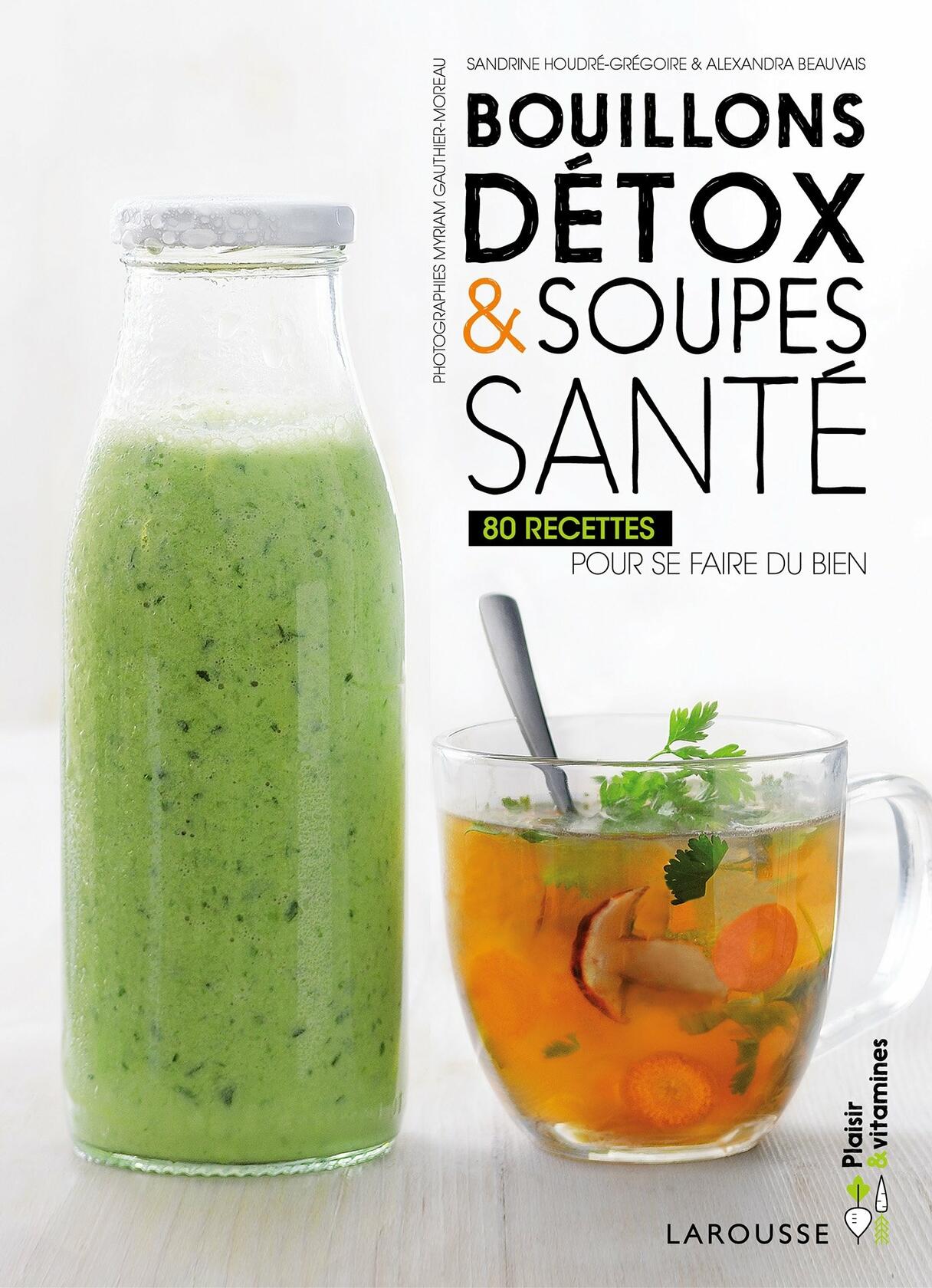 BOUILLONS DÉTOX ET SOUPES SANTÉ