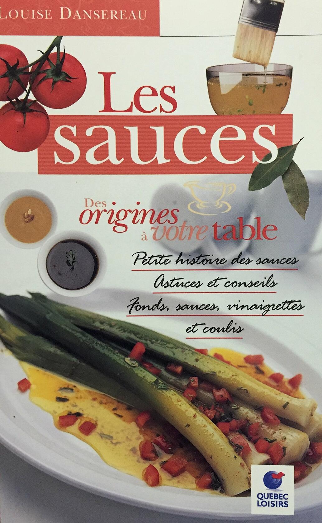 Sauces (les) version quebec-l [Paperback]