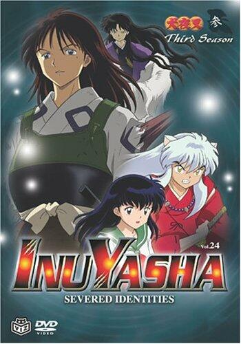 Inu Yasha: V.24 Severed Idenitities [DVD]