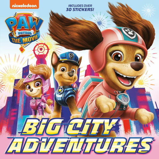 PAW Patrol: The Movie: Big City Adventures (PAW Patrol) [Paperback] Random House