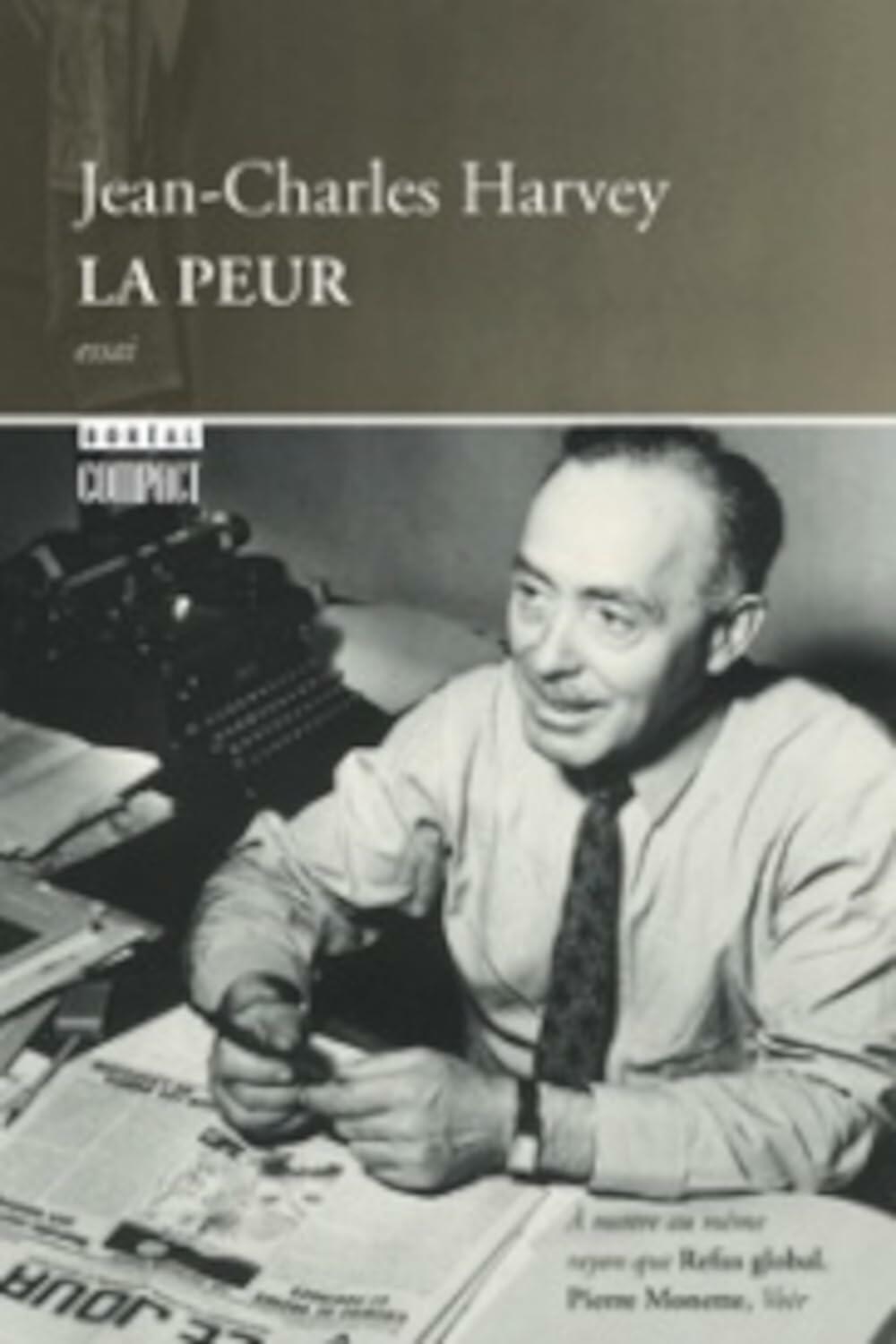 Peur (La) Harvey, Jean-Charles