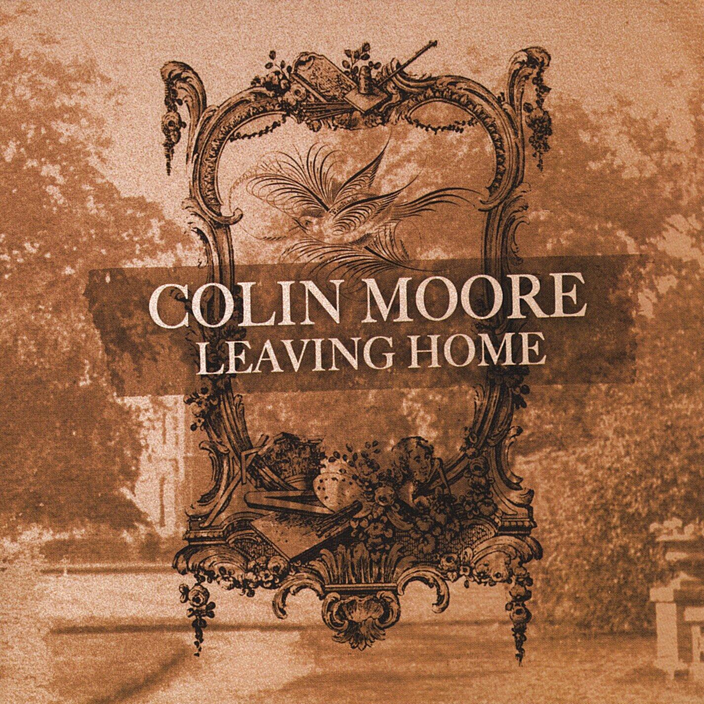 Leaving Home [Audio CD] Colin Moore