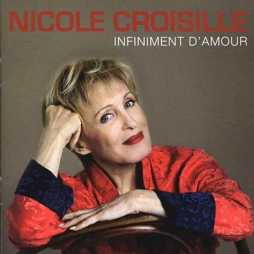 Infiniment D'Amour - Les Plus Grands Succes Au Quebec [Audio CD] Nicole Croisille - Very Good