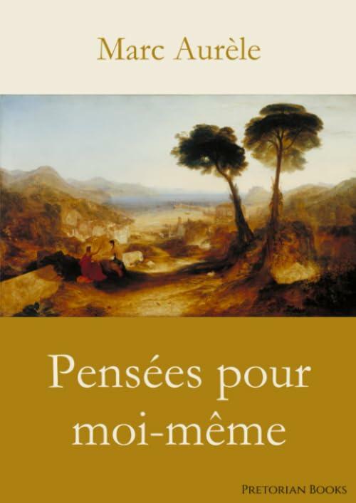 Pensées pour moi-même