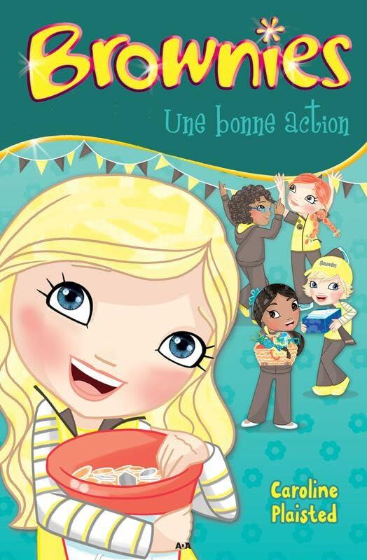 Brownies, tome 2 - Une bonne action [Paperback] Plaisted, Caroline