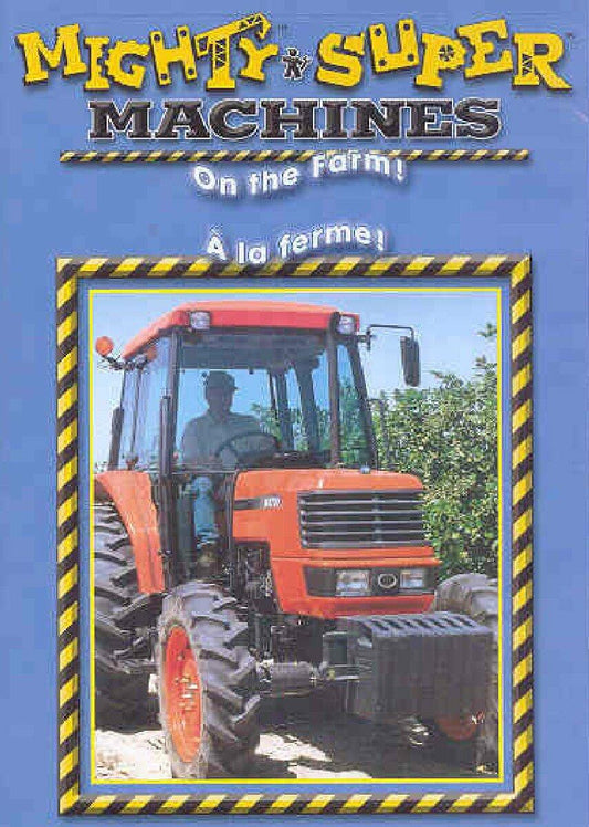 Mighty Machines - On The Farm / Super Machines - À La Ferme (Bilingue) (Bilingual) - Very Good