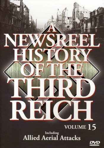 A Newsreel History of the Third Reich: Volume 15 [DVD] - Very Good