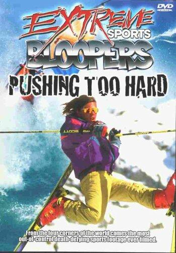 Extreme Sports Bloopers: Pushing Too Hard [DVD] - Very Good