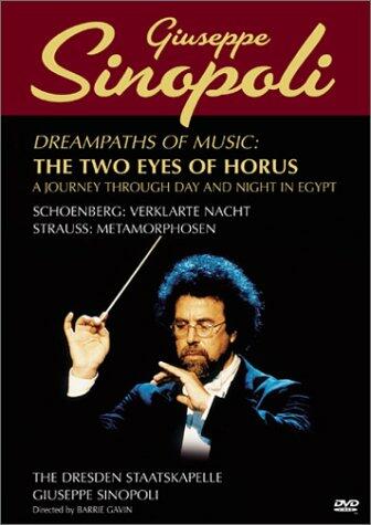 Giuseppe Sinopoli - Dreampaths of Music - Two Eyes of Horus (Schoenberg Verklarte Nacht / Richard Strauss Metamorphosen) [DVD] - Very Good