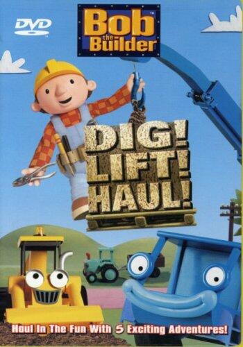 Bob the Builder: Dig! Lift! Haul! [DVD] - Very Good