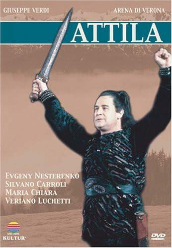 Verdi - Attila / Nesterenko, Carroli, Chiara, Luchetti, Brunelli, Santi, Verona Opera [DVD] - Very Good