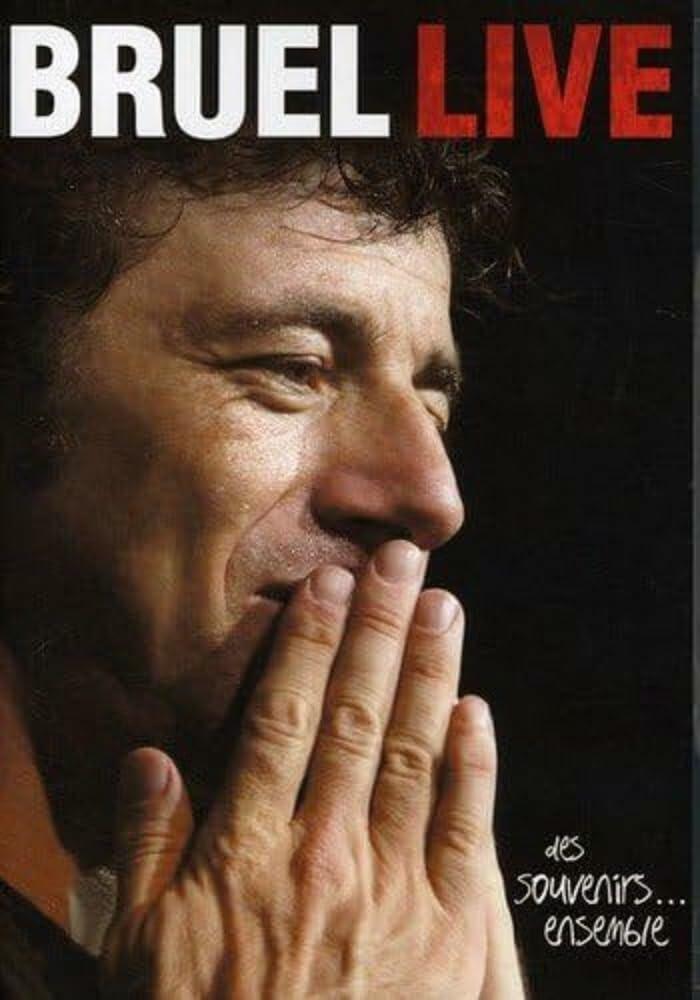 Bruel Live : Des Souvenirs... Ensemble [DVD] - Good
