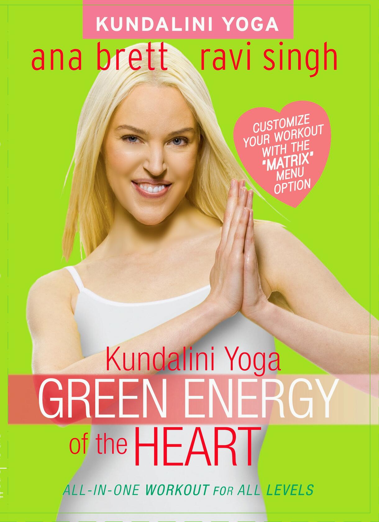 Kundalini Yoga - Green Energy of the Heart All-In-One Workout with Ana Brett and Ravi Singh [DVD] - Very Good