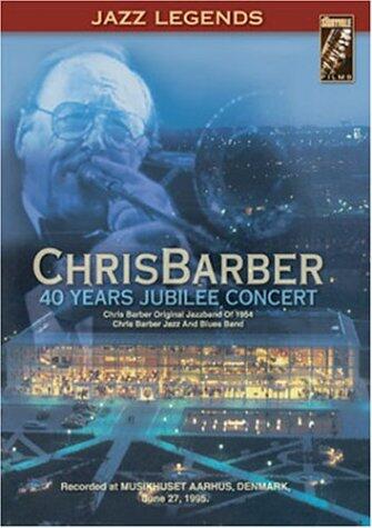 Chris Barber: 40 Years Jubilee Concert [Import] [DVD] - Very Good