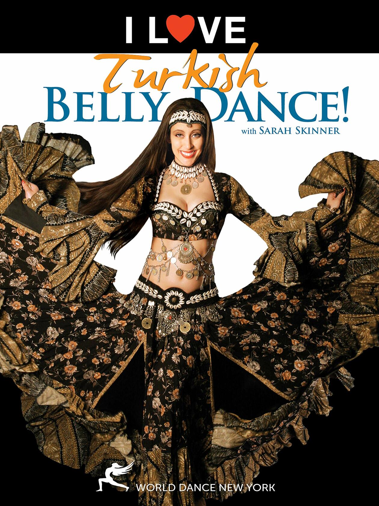 I Love Turkish Bellydance! Featuring Sarah Skinner: Turkish-style belly dance instruction, Costume how-to, Belly dance fashion, Belly dancing classes [DVD] - Very Good
