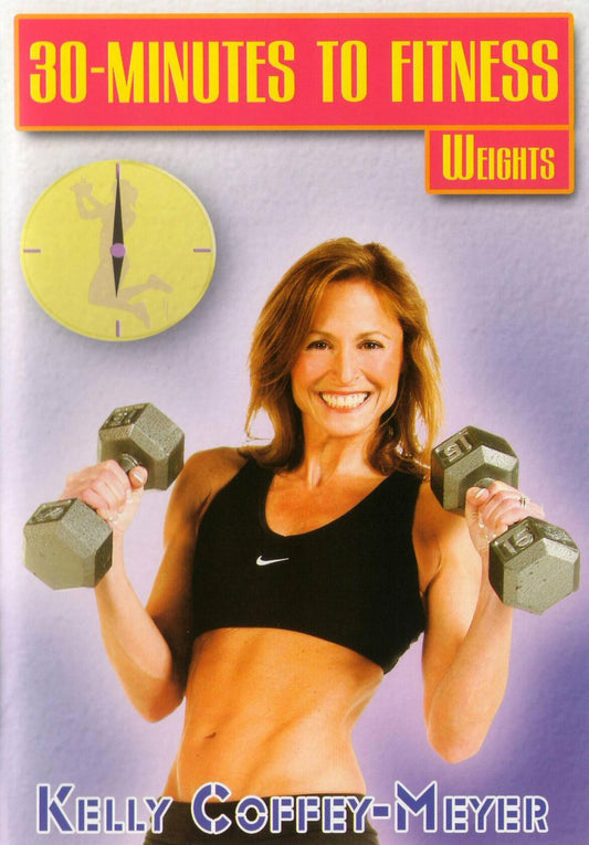 30 Minutes To Fitness: Weights Workout with Kelly Coffey-Meyer [DVD] - Very Good