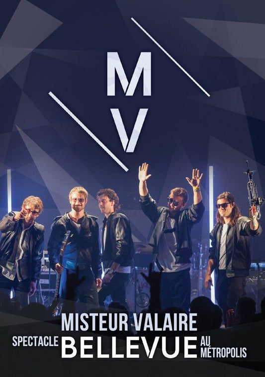 Misteur Valaire / Spectacle Bellevue Au Métropolis (Version française)