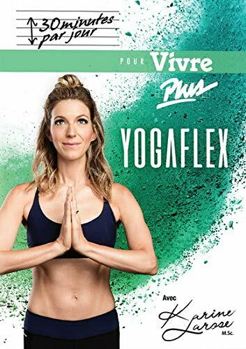 LAROSE, KARINE - 30 MIN PAR JOUR: YOGAFLEX [DVD] - Very Good