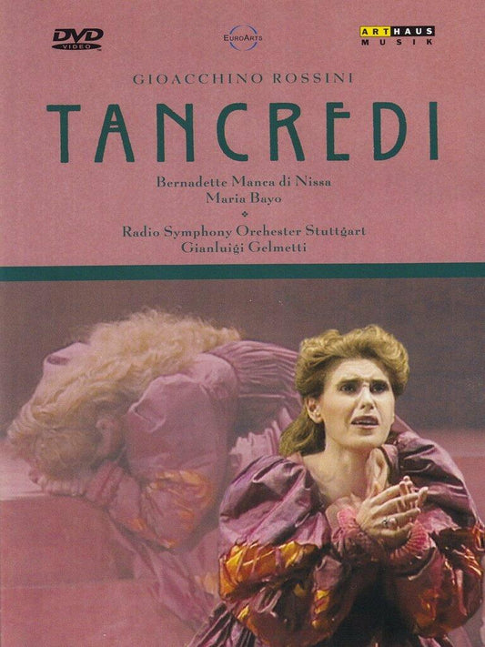 Rossini Tancredi. (Bernadette Manca Di Nissa Maria Bayo Raul Gimenez Ildebrando D'arcangelo [DVD] - Very Good