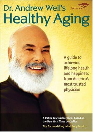 Dr. Andrew Weil's Healthy Aging [Import] [DVD]
