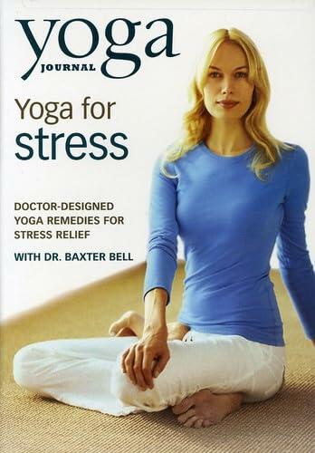 Yoga Journal's: Yoga for Stress W / DR Baxter Bell [DVD] - Very Good