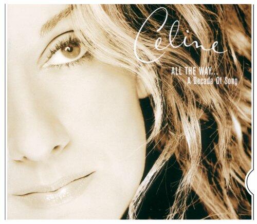 All the Way a Deca [Audio CD] Dion Celine