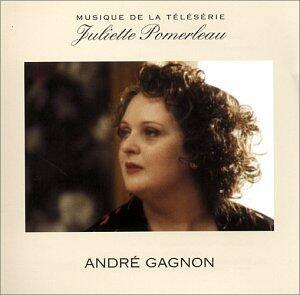 Juliette Pomerleau, Musique De La Teleserie [Audio CD] Andre Gagnon - Very Good