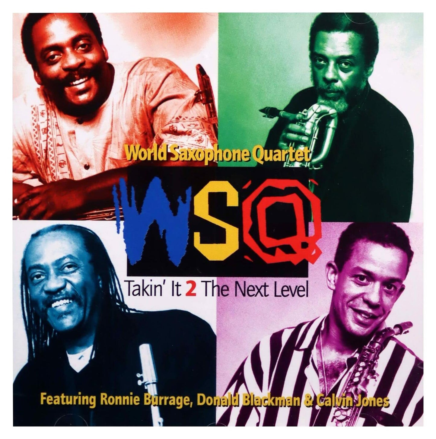 Takin It 2 The Next Level [Audio CD] World Saxophone Quartet - Very Good