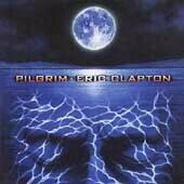 Pilgrim [Audio CD] Eric Clapton - Very Good