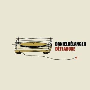 BELANGER;DANIEL - DEFLABOXE [Audio CD] BELANGER;DANIEL - Very Good