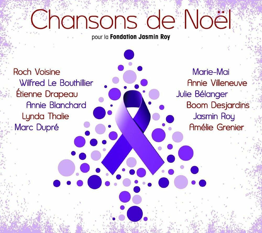 Chansons De Noël Pour La Fondation Jasmin Roy (CD)