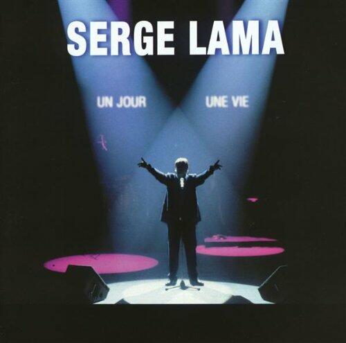 Un Jour, Une Vie [Audio CD] Serge Lama