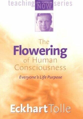 The Flowering of Human Consciousness: Everyone's Life Purpose [DVD-ROM] - Very Good